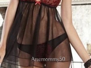 Arsemommy50