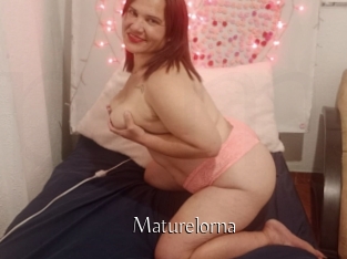 Maturelorna