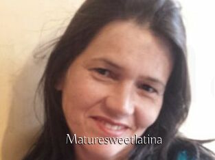 Maturesweetlatina